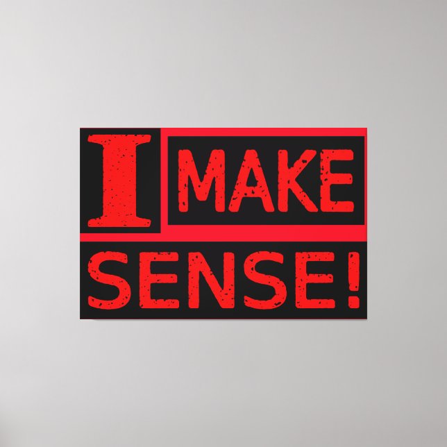 Lienzo Diseño de expresiones cortas "Make Sense" Buy Now (Anverso)