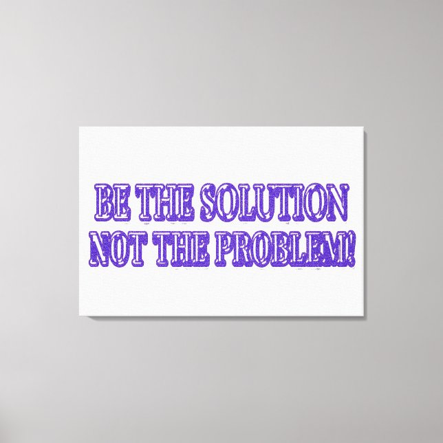 Lienzo Diseño de ilustraciones "BE THE SOLUTION" Buy Now (Anverso)