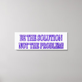 Lienzo Diseño de ilustraciones "BE THE SOLUTION" Buy Now