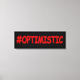 Lienzo Diseño "OPTIMISTA". ¡Hazte con una en Zazzle