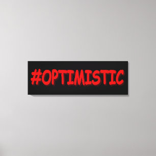Lienzo Diseño "OPTIMISTA". ¡Hazte con una en Zazzle