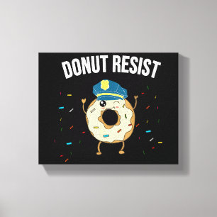 Lienzo Donut Resist Meme Funny Police Officer Apoya El