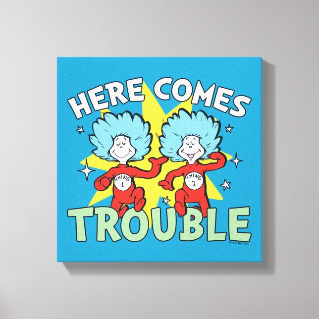 Lienzo Dr. Seuss | Cosa Uno Cosa Dos Aquí Viene el Proble (Anverso)