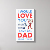 Dr. Seuss | Te quiero papá tanto que ya ves