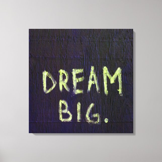 Lienzo Dream Big Chalk Motivation Inspirador (Anverso)