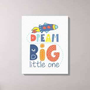 Lienzo Dream Big Little One Rocket