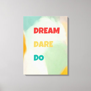 Lienzo Dream Dare Do