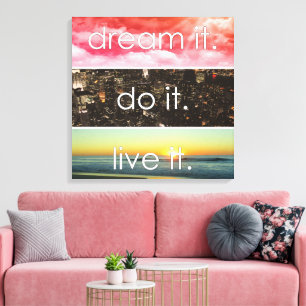 Lienzo Dream It Do It Live It Motivational Cita