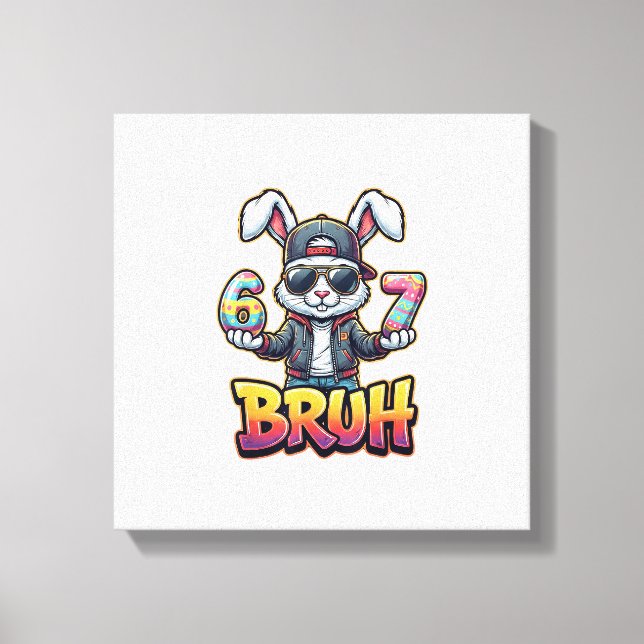 Lienzo Easter Bunny Meme Bruh  Funny 6 7 Easter Eggs Desi (Anverso)