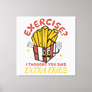 Lienzo Ejercicio pensé que dijiste papas fritas extra
