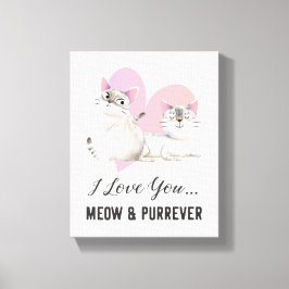 Lienzo El amor al gato Meow y Purr ever