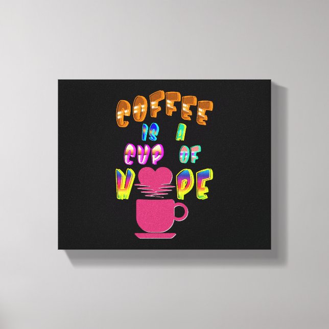 Lienzo El Café Es Una Copa De Esperanza (Anverso)