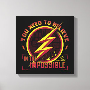Lienzo El   de destello que usted necesita creer en el