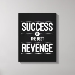 Lienzo El Éxito Es La Mejor Cita De Venganza