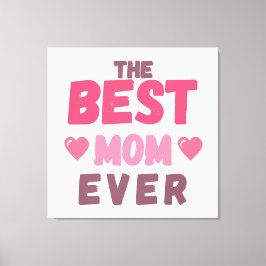 Lienzo El mejor regalo para el día de la madre