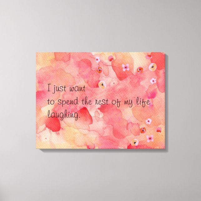 Lienzo El resto de mi vida riéndose, 24" x 18", 1,5" (Anverso)