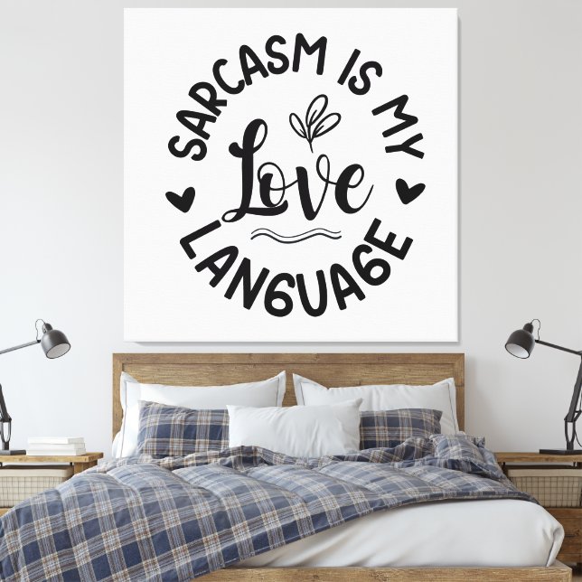 Lienzo El Sarcasmo Es Mi Amor (Insitu(Dormitorio))