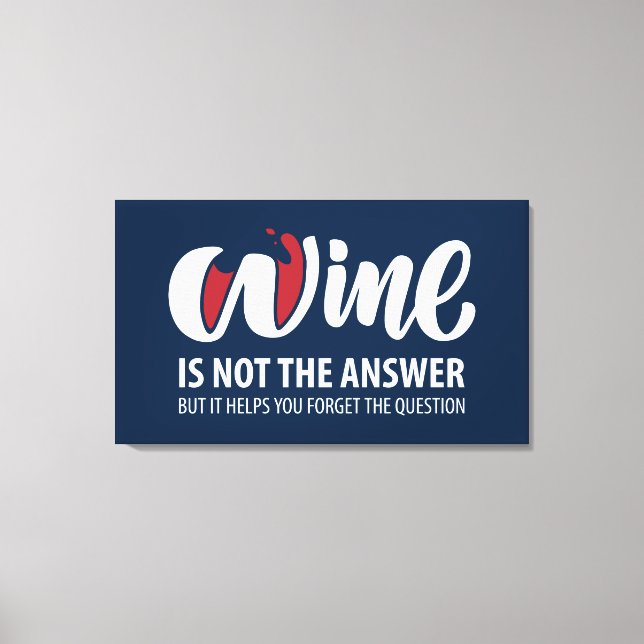 Lienzo El vino no es la respuesta (Anverso)