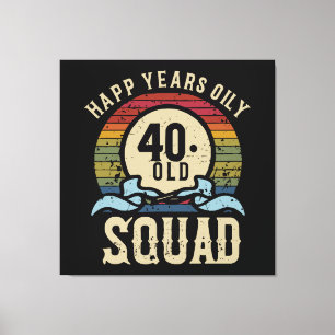 Lienzo Equipo de cumpleaños de 40 años Vintage