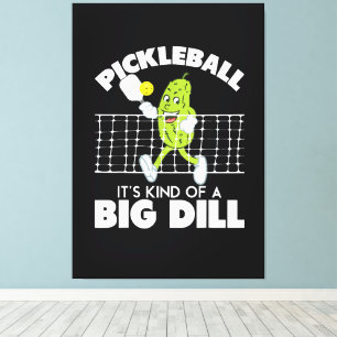 Lienzo Es medio un gran Dill - Paleta de Pickleball diver