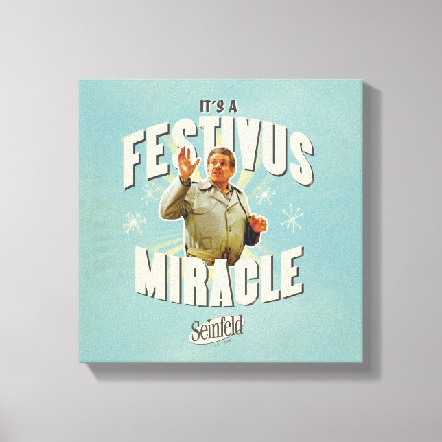 Lienzo Es un Milagro de Festivus (Anverso)