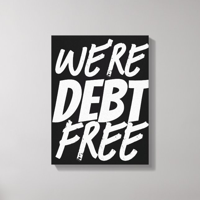 Lienzo ¡Estamos libres de deudas! (Anverso)