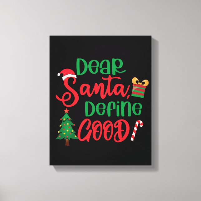 Lienzo Estimado Santa Define buenos Navidades graciosos (Anverso)