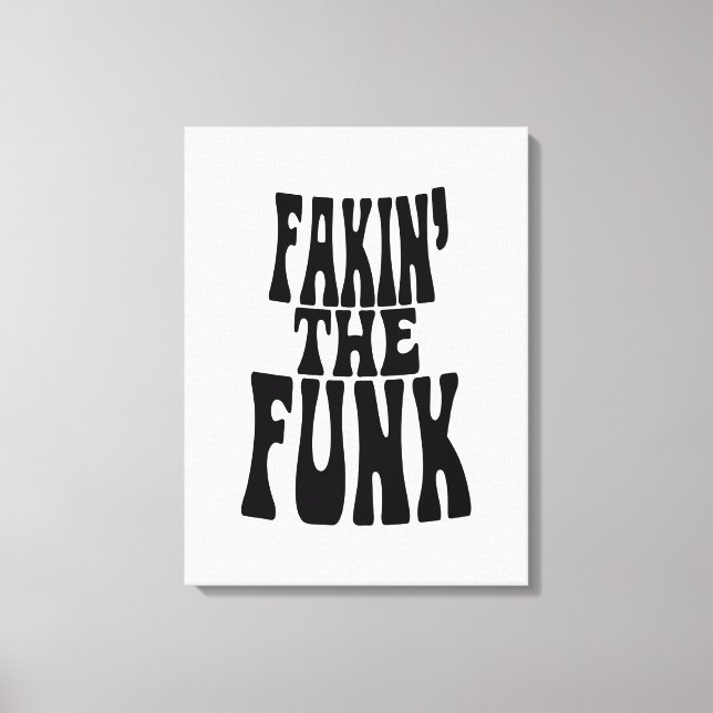 Lienzo Fakin' the Funk (Anverso)
