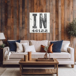 Lienzo Farmhouse Rustic State Zip Code Indiana<br><div class="desc">Este cartel rústico es una manera sencilla de mostrar tu amor por el hogar. El código postal se puede personalizar con cualquier código postal en el estado. Hace un gran regalo. Creado por Simply Farmhouse Press.</div>