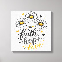 Fe, Esperanza, Amor y Margaritas Canvas