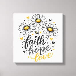 Lienzo Fe, Esperanza, Amor y Margaritas Canvas