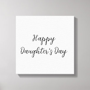 Lienzo Feliz día de las hijas texto simple mínimo añadir