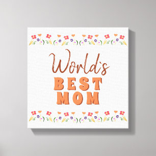 Lienzo Flores del Día de la Madre: La Mejor Mamá del Mund