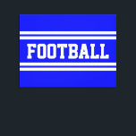Lienzo FOOTBALL Atlético brillante Azul franjas de Carrer<br><div class="desc">Este diseño deportivo,  presenta texto atlético atlético atlético de FOOTBALL dentro de amplias franjas de carreras blancas contra el brillante fondo azul real.</div>