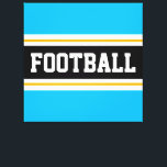 Lienzo FOOTBALL Fun Sky Blue Black Yellow Strikes<br><div class="desc">Este colorido diseño deportivo presenta texto de FOOTBALL en negrita dentro de una amplia franja central horizontal negra con rayas de carreras blancas y amarillas doradas contra rayas externas de color azul cielo brillante. El texto se puede personalizar.</div>