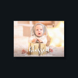 Lienzo Foto de feriado de Navidades BLESSED<br><div class="desc">Este encantador lienzo estirado presenta la palabra BLESSED en un bello guión blanco y cualquier información que desee debajo en cualquier tipo de letra y color de fuente de su foto favorita.</div>