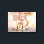 Lienzo Foto de feriado de Navidades BLESSED<br><div class="desc">Este encantador lienzo estirado presenta la palabra BLESSED en un bello guión blanco y cualquier información que desee debajo en cualquier tipo de letra y color de fuente de su foto favorita.</div>