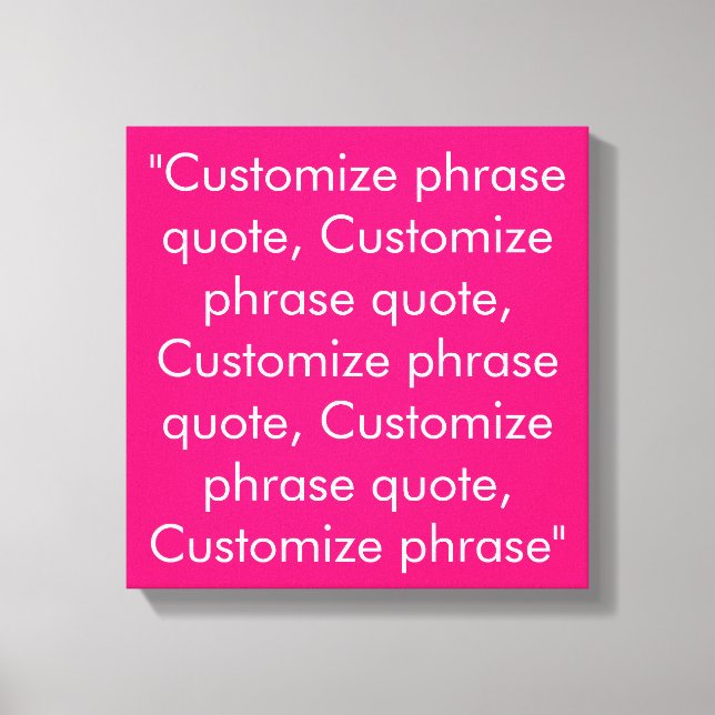 Lienzo frase personalizar cita elegante fuchsia blanco (Anverso)