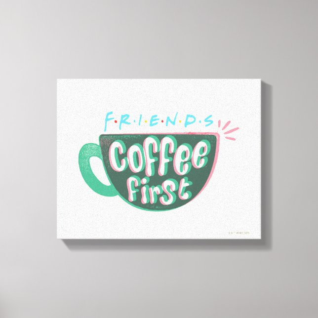 Lienzo FRIENDS™ | Café Primero (Anverso)