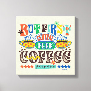 Lienzo FRIENDS™   Pero Primero Café Gráfico Vibrante