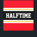 Lienzo Fun Athletic Bright Red HALFTIME Stripes<br><div class="desc">Este diseño deportivo y atlético presenta texto HALFTIME en negrita dentro de una banda negra ancha resaltada con doble franjas de carreras blancas contra rayas exteriores brillantes rojas. El texto de este diseño se puede personalizar.</div>