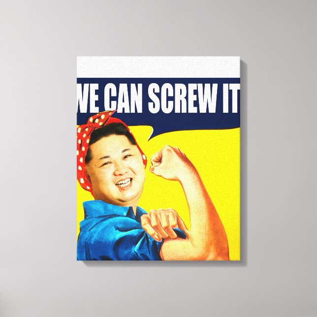 Lienzo Funny Kim Jong Un Poster "Podemos hacerlo" (Anverso)