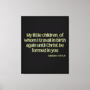 Lienzo Galatianos 4:19 Biblia Verse KJV Wall Art