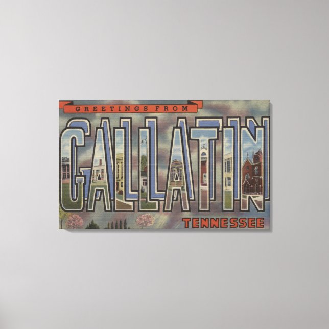 Lienzo Gallatin, Tennessee - Escenas de letras grandes (Anverso)