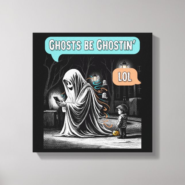 Lienzo Ghosts Be Ghostin’ LOL (Anverso)