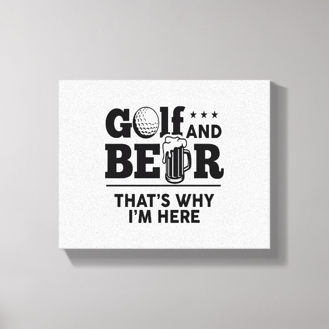 Lienzo Golf y cerveza por eso estoy aquí (Anverso)