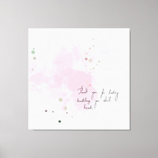 Lienzo Gracias por curar algo que no rompiste