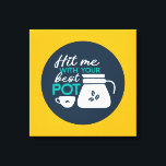 Lienzo Gracioso café Pun Typografía Art Retro Color<br><div class="desc">Arte tipográfico colorido con colores retro y vibrante. Puntas y citas divertidas sobre comida,  cocina,  cocción y cena. Decoración perfecta para su cocina,  comedor,  cafetería,  panadería o restaurante. El color de fondo es el personalizable a través de la Herramienta de diseño.</div>