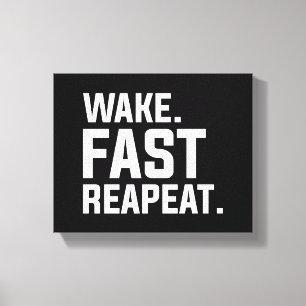 Lienzo Gracioso despertar Rápido Repita Gráfico Sarcástic