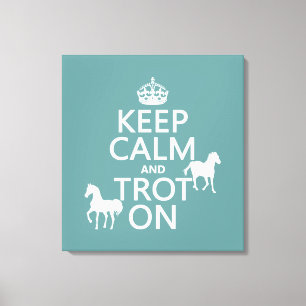 Lienzo Guarde la calma y trote encendido - los caballos -